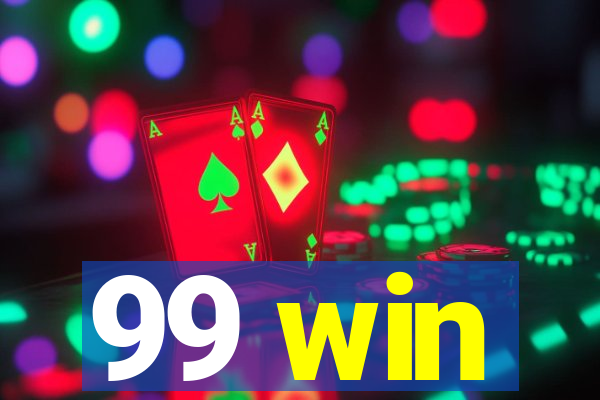 99 win